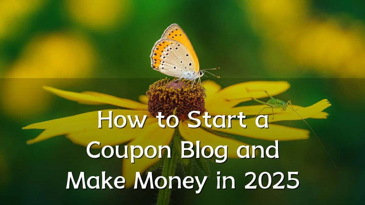 How to Start a Coupon Blog and Make Money in 2025