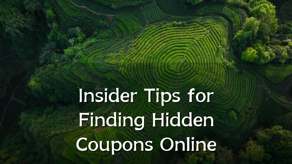 Insider Tips for Finding Hidden Coupons Online