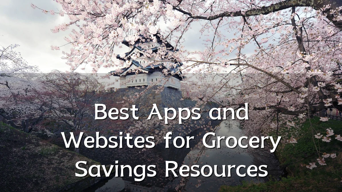Best Apps and Websites for Grocery Savings Resources