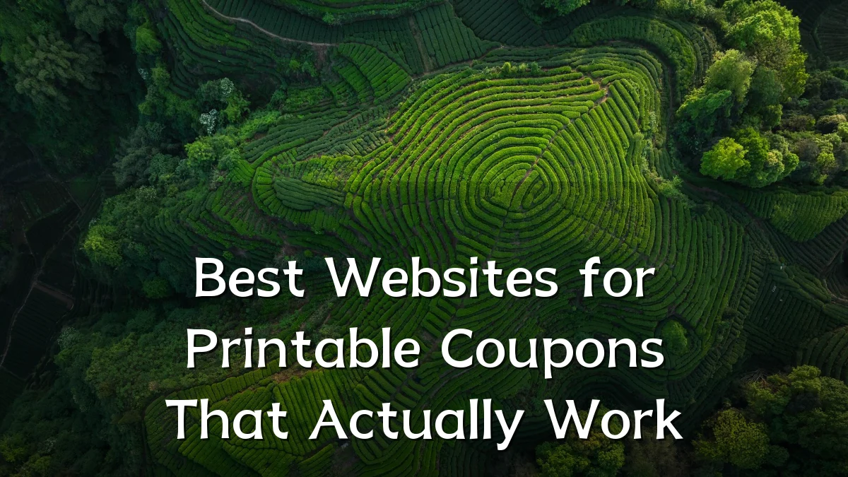Best Websites for Printable Coupons That Actually Work